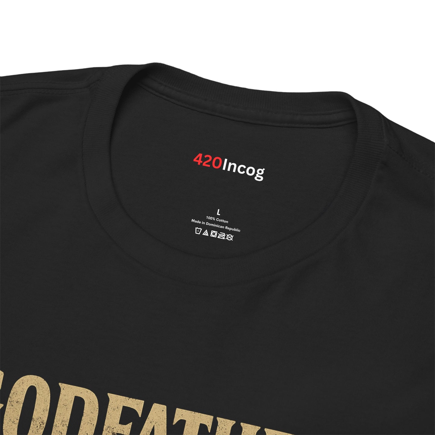 420Incog Funny Tee featuring the Godfather OG strain
