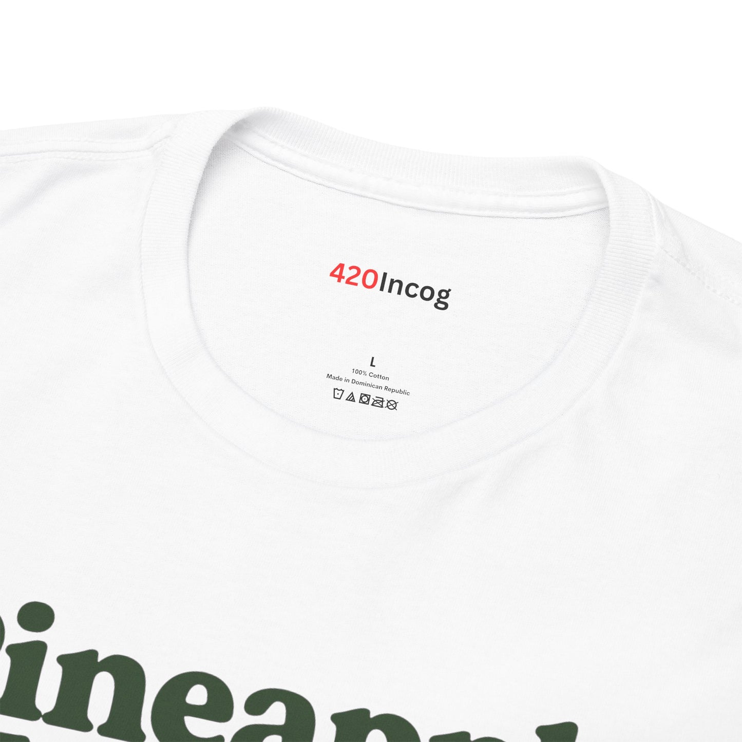 429Incog Funny Tee featuring the Pineapple Express strain