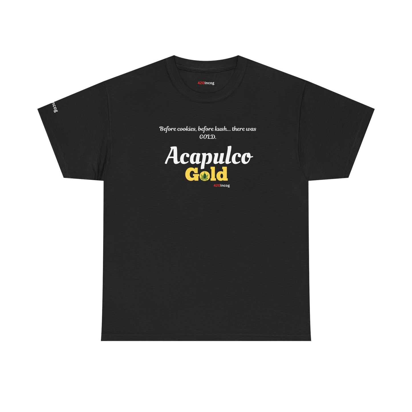 420Incog Funny Tee featuring the Acapulco Gold strain