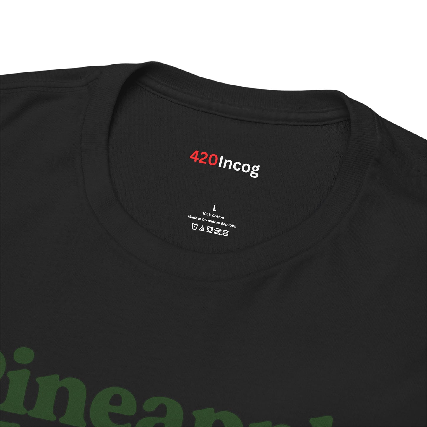 429Incog Funny Tee featuring the Pineapple Express strain