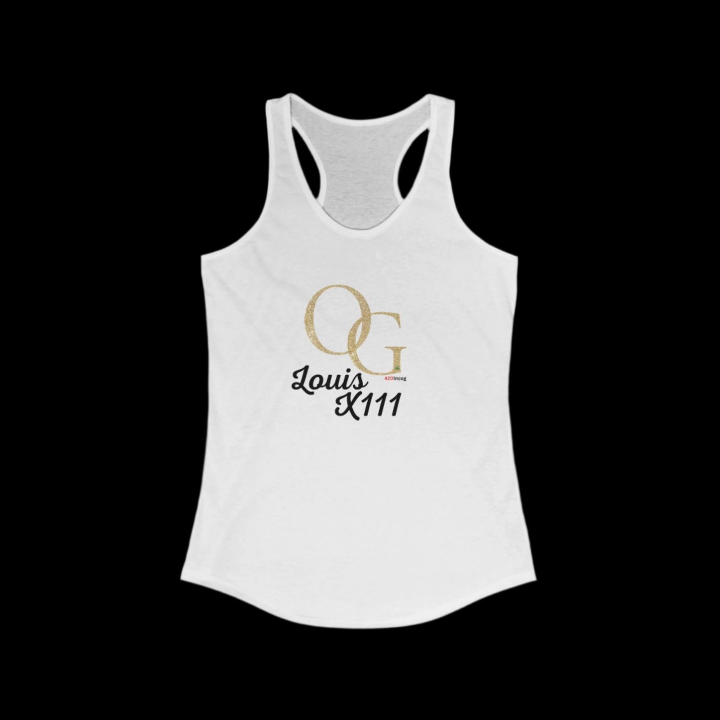 Incog Women's Racerback with the Louis OG X111 strain